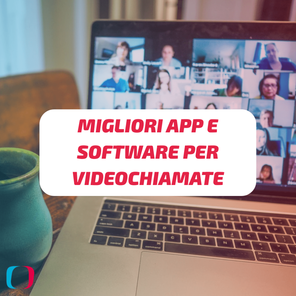 Migliori app e software per videochiamate