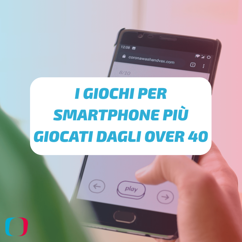 I giochi per smartphone più giocati dagli Over 40