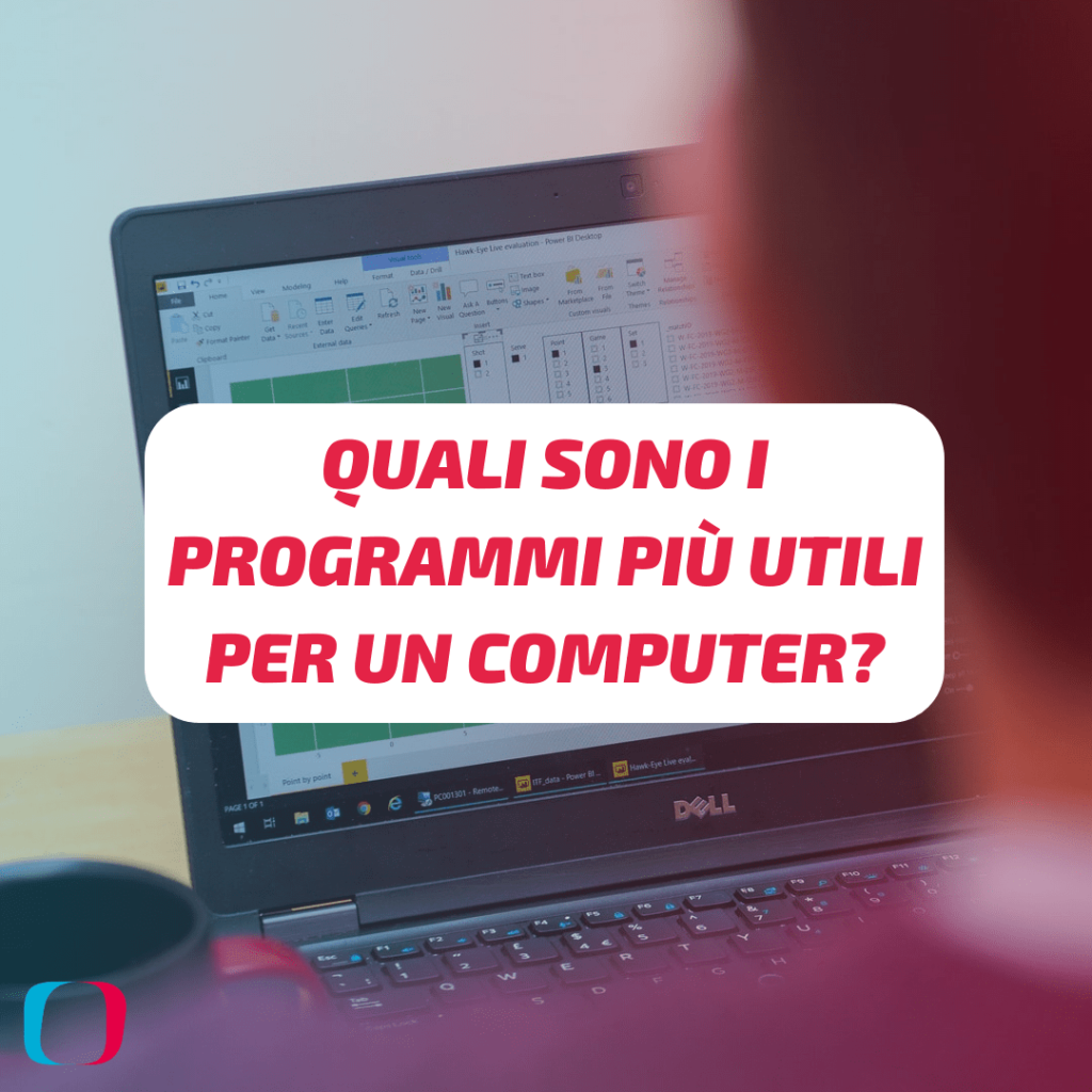 Quali sono i programmi più utili per un computer?