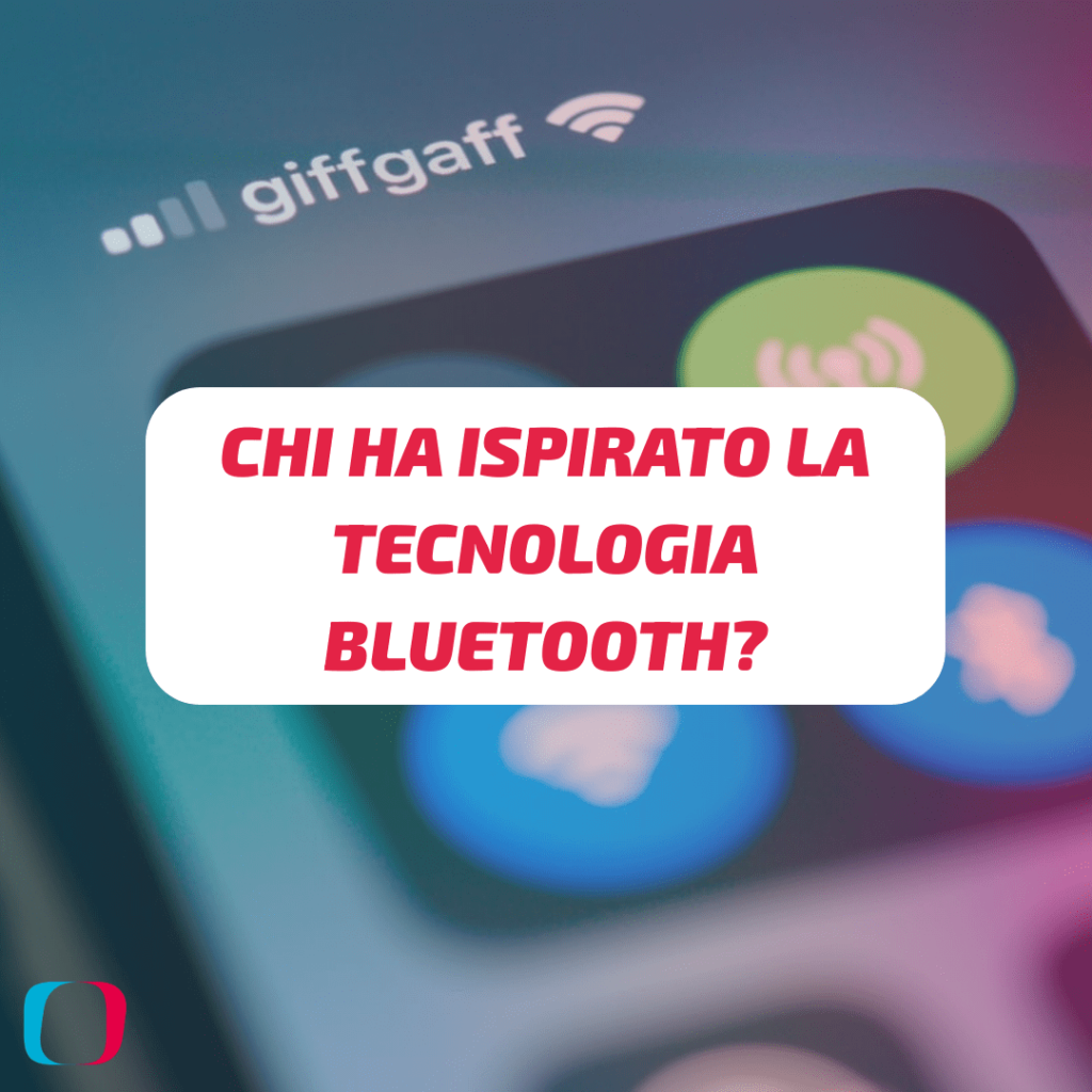 Chi ha ispirato la tecnologia Bluetooth