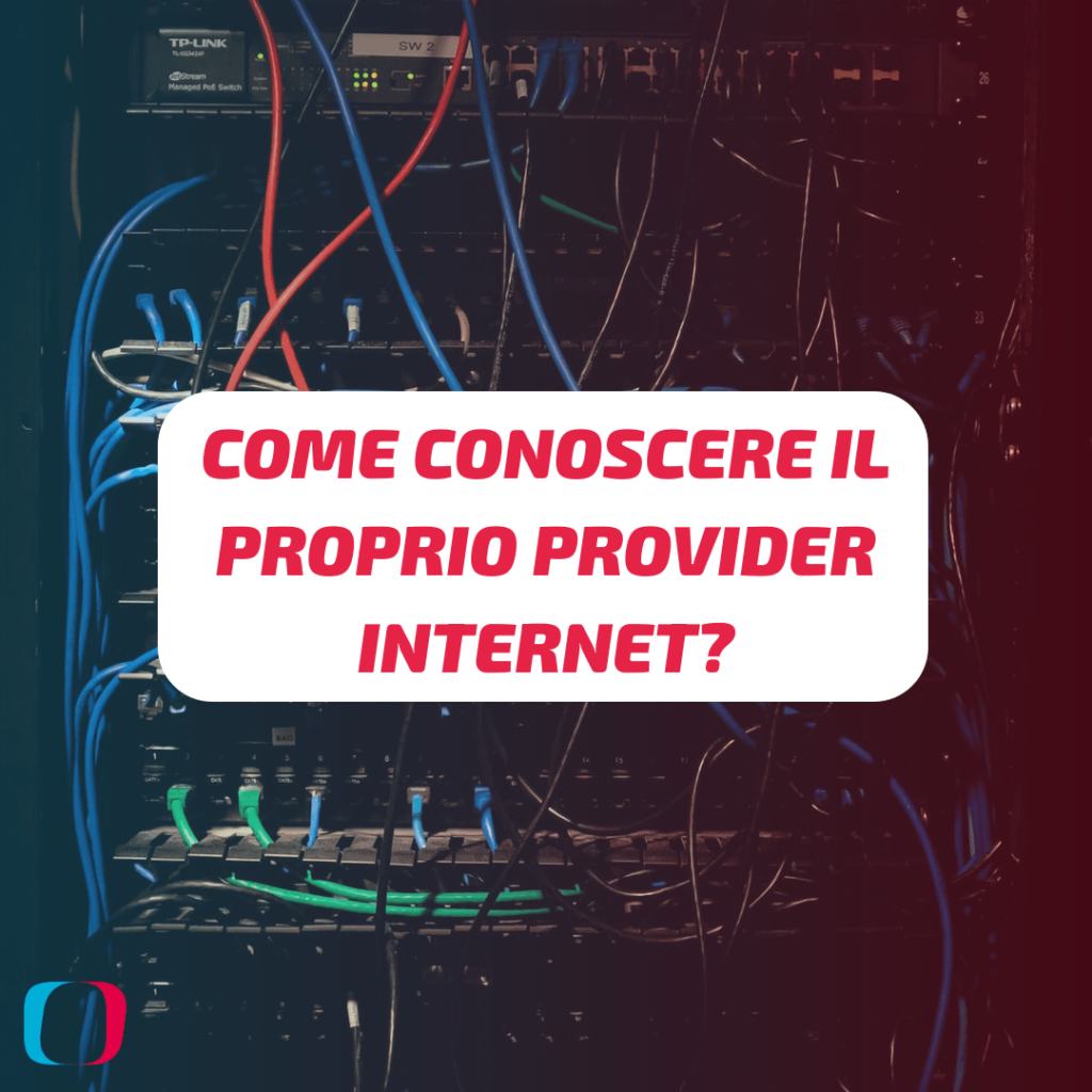 Come conoscere il proprio provider Internet?