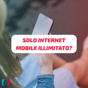 Solo Internet mobile illimitato?
