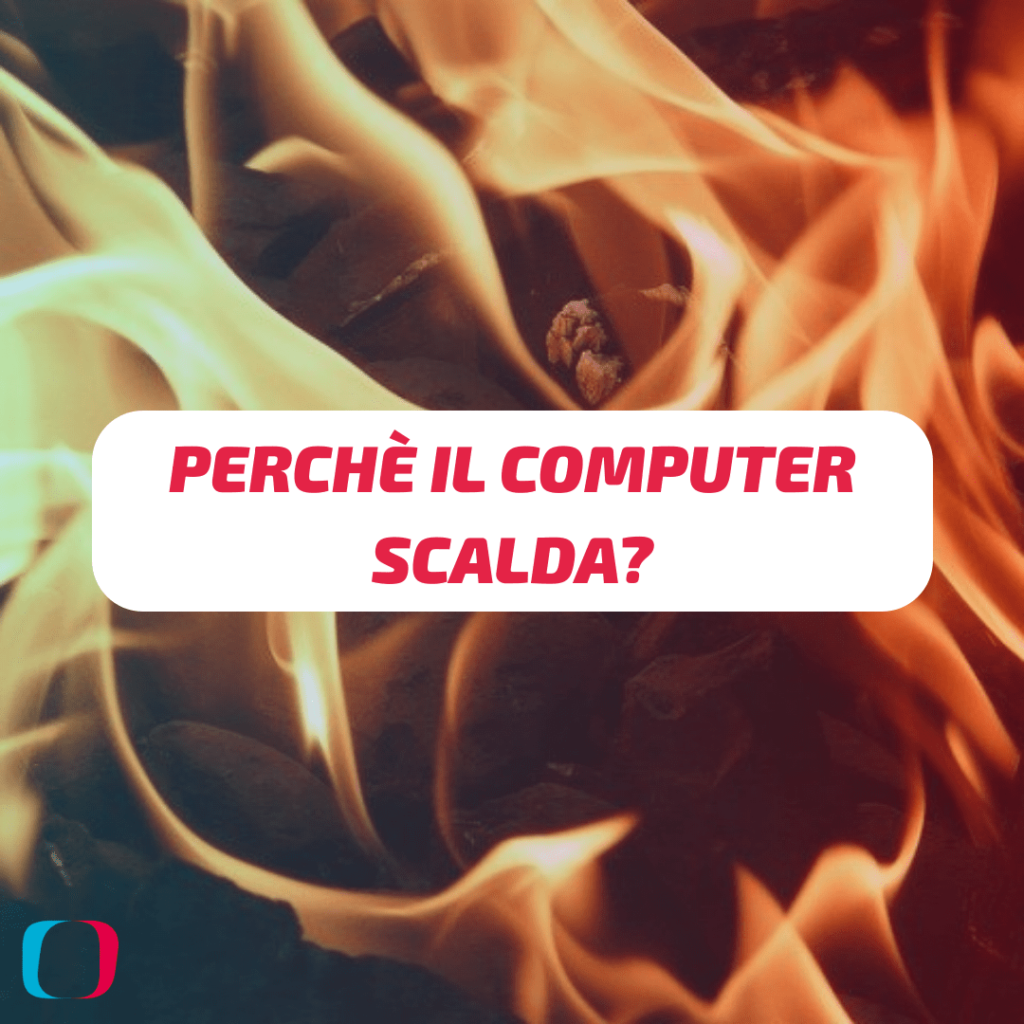 Perché il computer scalda?